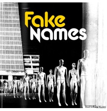 Fake Names - Expendables