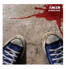 Faker - Hurricane