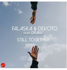 Falaska, Devoto - Still together