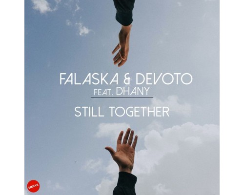 Falaska, Devoto - Still together