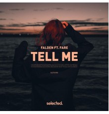 Falden feat. Fare - Tell Me