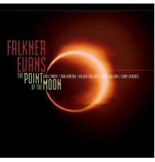 Falkner Evans - The Point of the Moon
