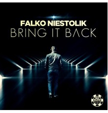 Falko Niestolik - Bring It Back