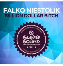 Falko Niestolik - Billion Dollar Bitch