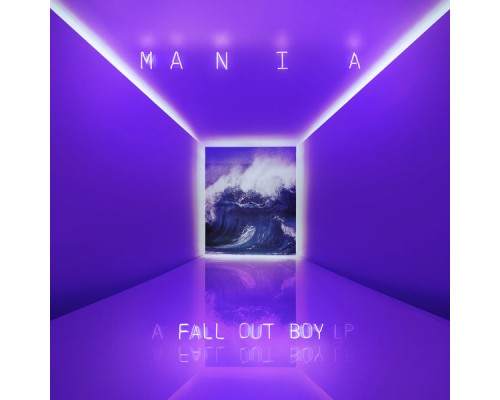 Fall Out Boy - MANIA