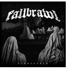 Fallbrawl - Finsternis