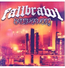 Fallbrawl - Brotherhood EP