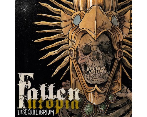 Fallen Utopia - Disequilibrium