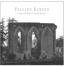 Falling Echoes - COUNTERCLOCKWISE