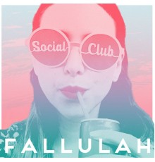 Fallulah - Social Club