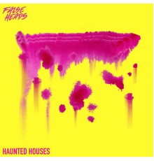 False Heads - Haunted Houses