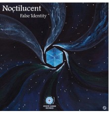 False Identity - Noctilucent (Original Mix)