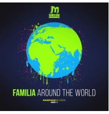 Familia - Around the World