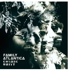 Family Atlantica - Cosmic Unity