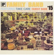 Family Band - Family Band '15