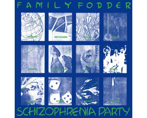 Family Fodder - Schizophrenia Party