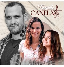 Família Canela - Família Canela