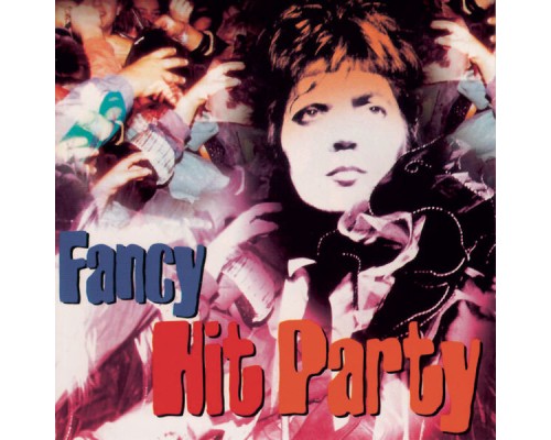 Fancy - Fancy Hit Party