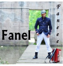 Fanel - Faneee