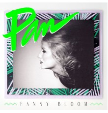 Fanny Bloom - Pan