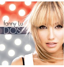 Fanny Lu - Dos