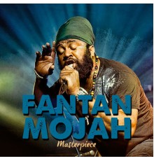 Fantan Mojah - Masterpiece