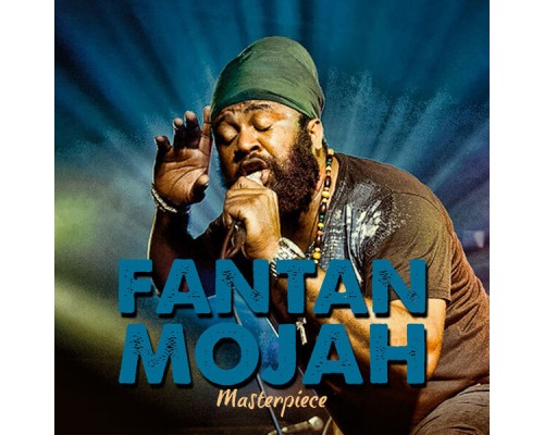 Fantan Mojah - Masterpiece