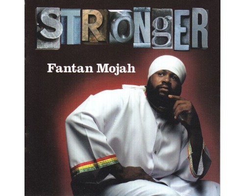 Fantan Mojah - Stronger