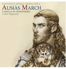 Fantasiant (Música i Poesia per a Ausiàs March) - Fantasiant (Música i Poesia per a Ausiàs March)