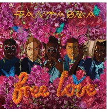 Fantasma - Free Love (Bonus Track Version)