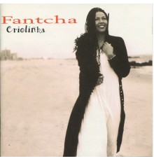 Fantcha - Criolinha