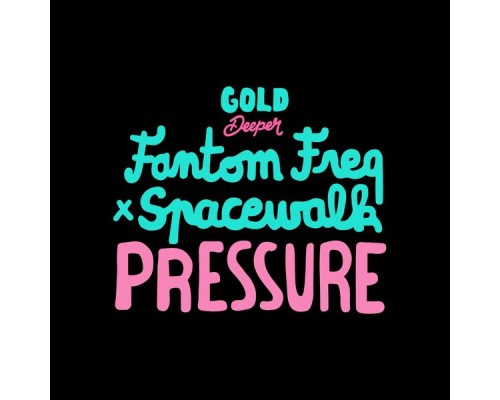 Fantom Freq & SPACEWALK - Pressure