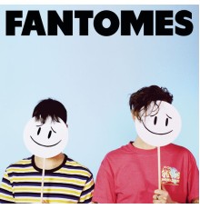 Fantomes - Fantomes