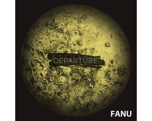 Fanu - Departure