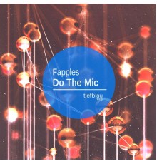 Fapples - Do the Mic