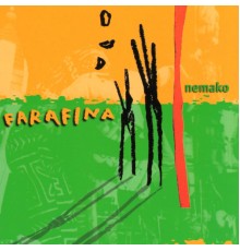 Farafina - Nemako