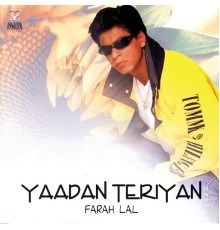 Farah Lal - Yaadan Teriyan