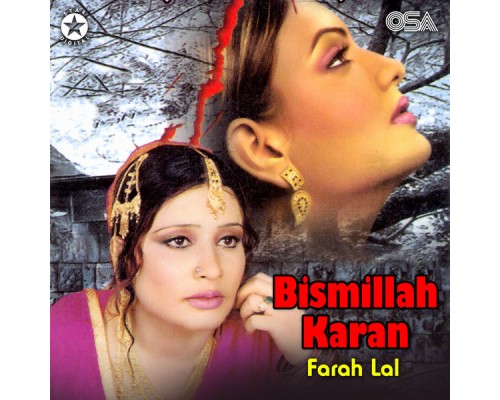 Farah Lal - Bismillah Karan