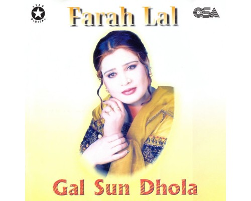 Farah Lal - Gal Sun Dhola