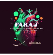 Faraj - Knife Inside My Heart