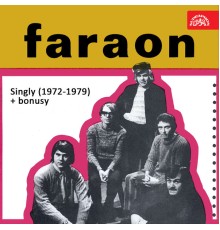 Faraón - Singly (1972-1979) + bonusy