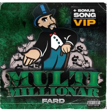 Fard - MULTIMILLIONÄR