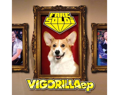 Fare Soldi - Vigorilla ep