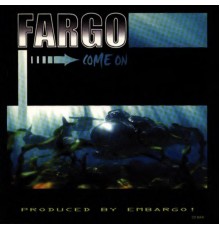 Fargo - Come on