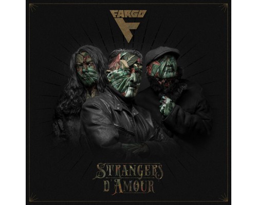 Fargo - Strangers D'Amour