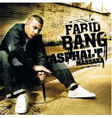 Farid Bang - Asphalt Massaka