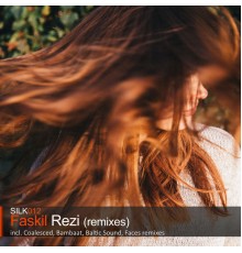 Faskil - Rezi (Remixes)