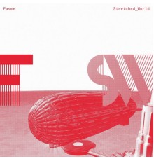 Fasme - Stretched world