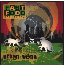 Fast Food Orchestra - Urban Menu