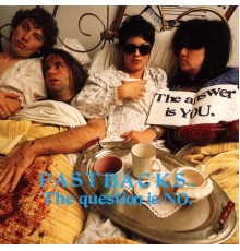 Fastbacks - The Question Is No